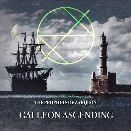 The Prophets of Zarquon - Galleon Ascending (2025)