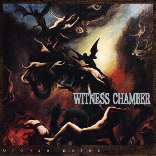 Witness Chamber - Bronze Gates (2025)