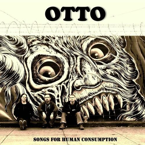 Otto - Songs for Human Consumption (2025)