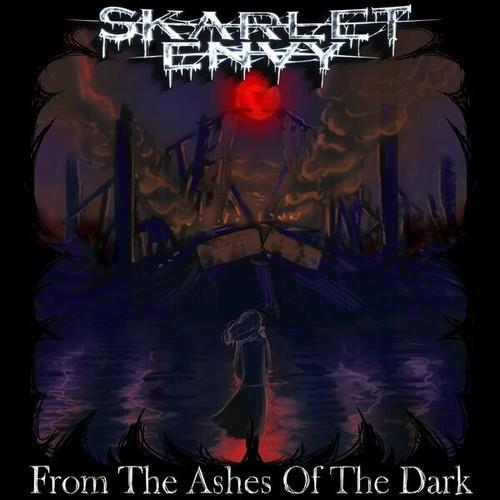 Skarlet Envy - From The Ashes Of The Dark (2025)