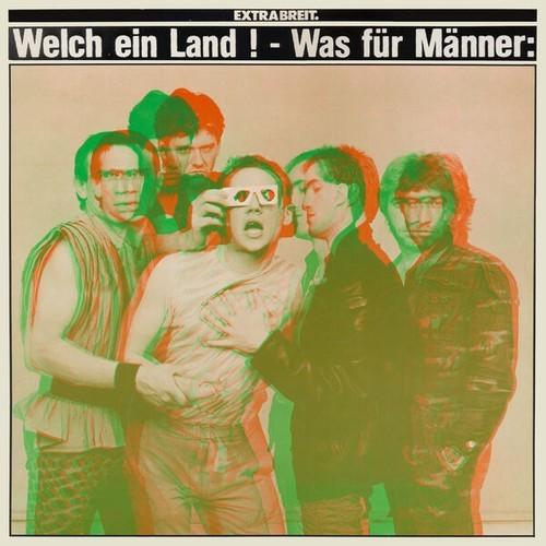 Extrabreit - Welch ein Land! Was für Männer: (Remastered 2025) (1981)