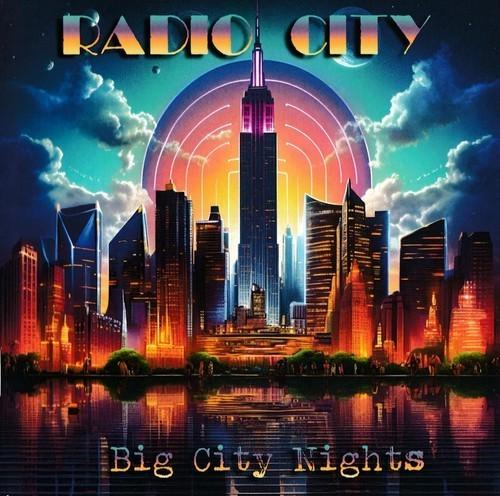 Radio City - Big City Nights  [20th Century Music remaster]  320|FLAC, CD Scans