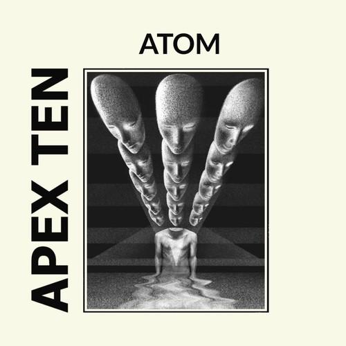 Apex Ten - Atom (2025)