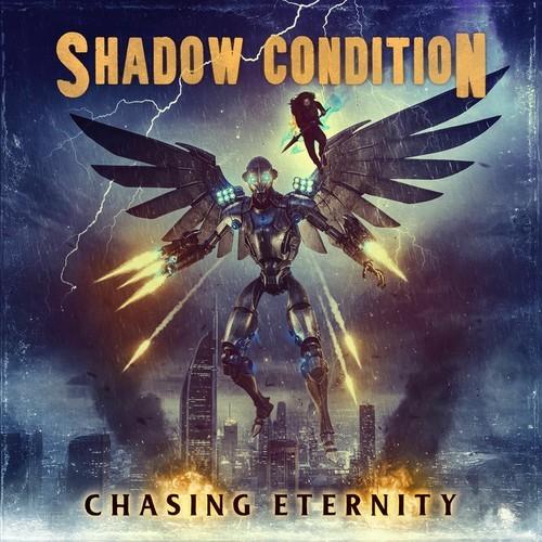 Shadow Condition - Chasing Eternity (2025)