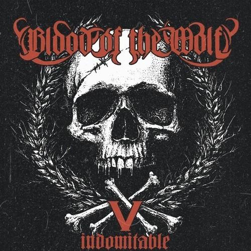 Blood of the Wolf - V: Indomitable (2025)