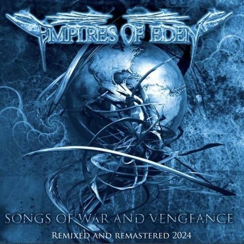Empires of Eden - Songs of War and Vengeance (Remastered) (2025) 320|FLAC