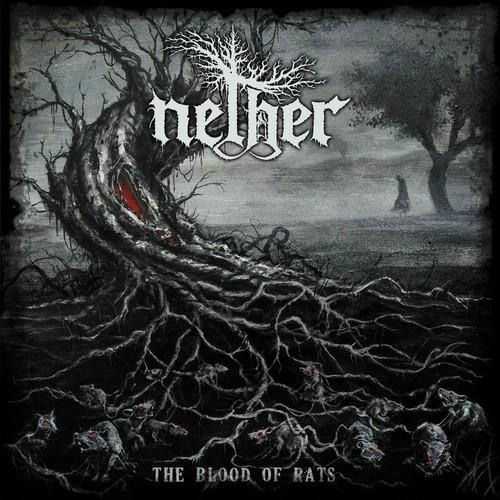 Nether - The Blood of Rats (2024)
