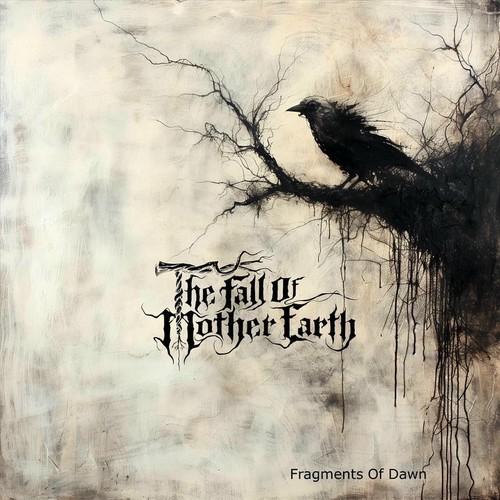 The Fall Of Mother Earth - Fragments Of Dawn (2025)