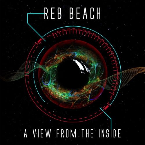 Reb Beach - А Viеw Frоm Тhе Insidе (2020)