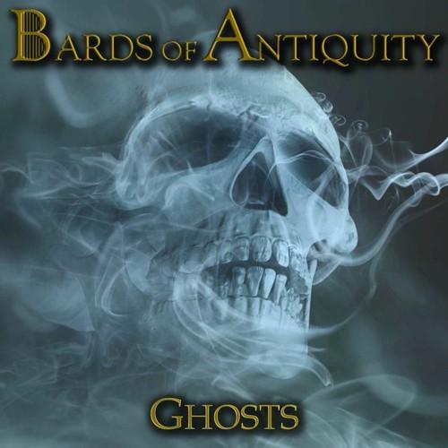 Bards of Antiquity - Ghosts (2026)