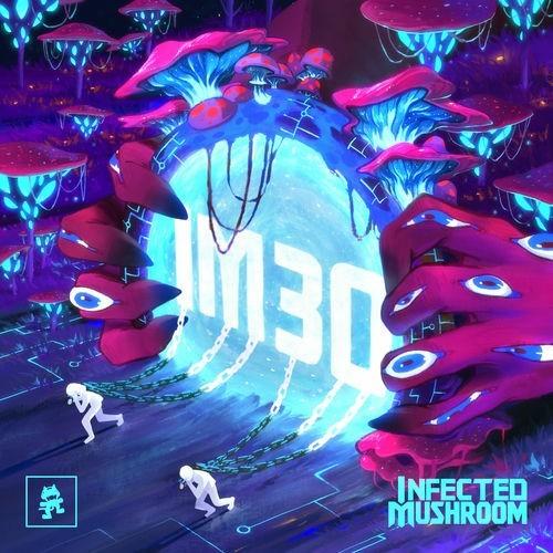 Infected Mushroom - IM30 (2026)
