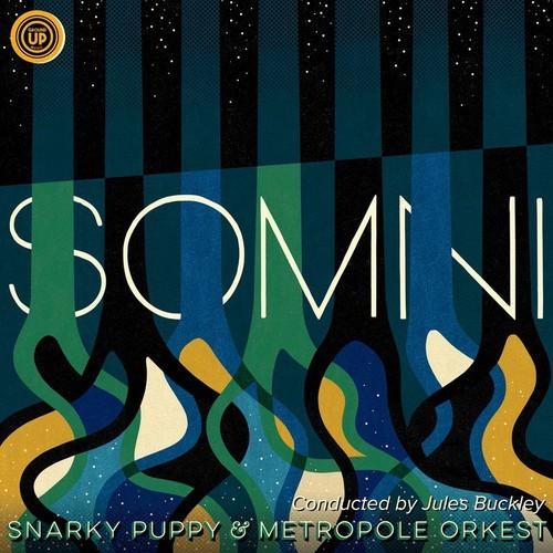 Snarky Puppy/Metropole Orkest/Jules Buckley - Somni (2025)