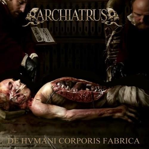 Archiatrus - DE HVMANI CORPORIS FABRICA (2025)