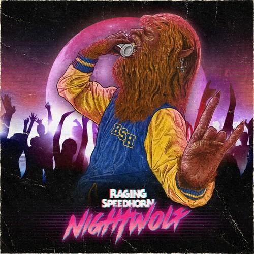 Raging Speedhorn - Night Wolf (2025)