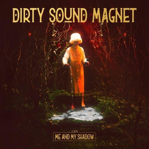 Dirty Sound Magnet - Me and My Shadow (2026) 320|FLAC
