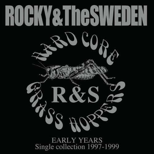 Rocky And The Sweden - EARLY YEARS Singles Collection 1997-1999 (2025)