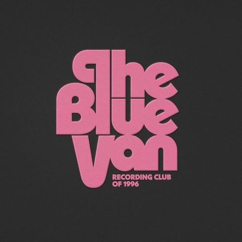 The Blue Van - Recording Club of 1996 (2026)