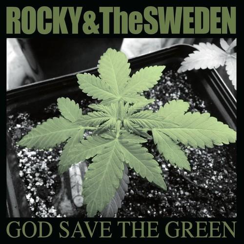 Rocky And The Sweden - God Save the Green (2025 Remaster) 