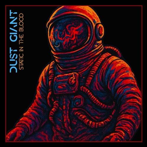 Dust Giant - Static in the Blood (2026)