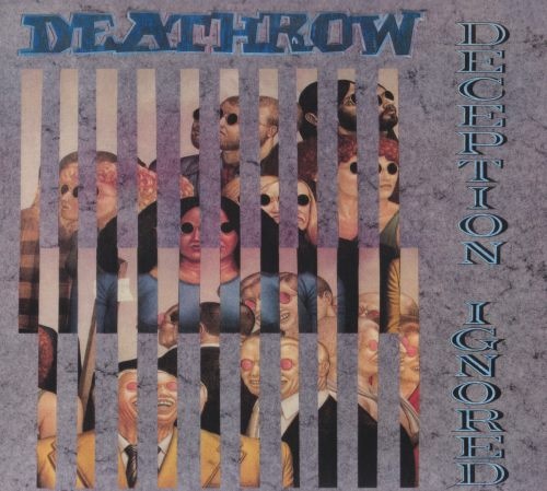 Deathrow - Dесерtiоn Ignоrеd (1988) [2018]