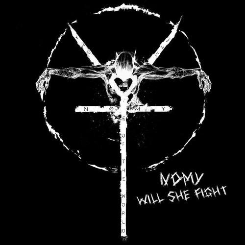 Nomy - Will she fight (2026)