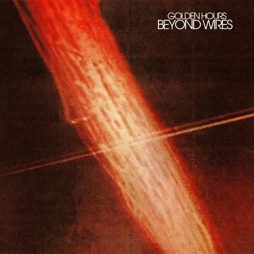 Golden Hours - Beyond Wires (2026)