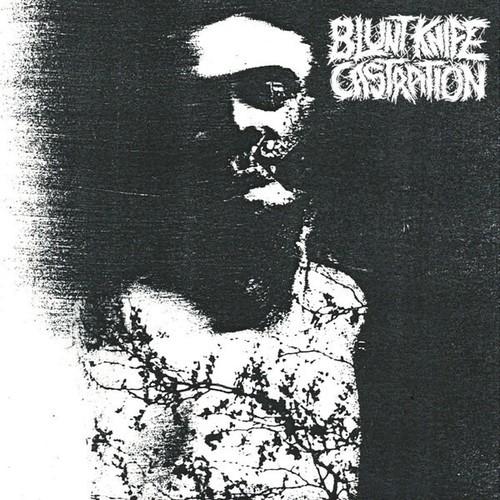 Blunt Knife Castration - Blood & Oil (2026)