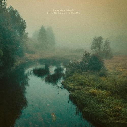 Laughing Stock - Life In Seven Dreams (2026)
