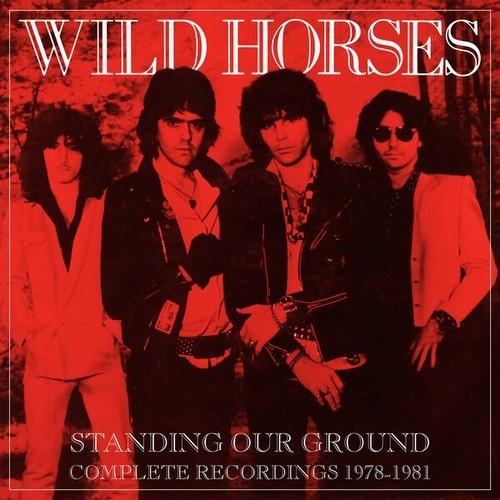 Wild Horses - Standing Our Ground: Complete Recordings 1978-1981 [6CD Boxset ] (2026) 320|FLAC