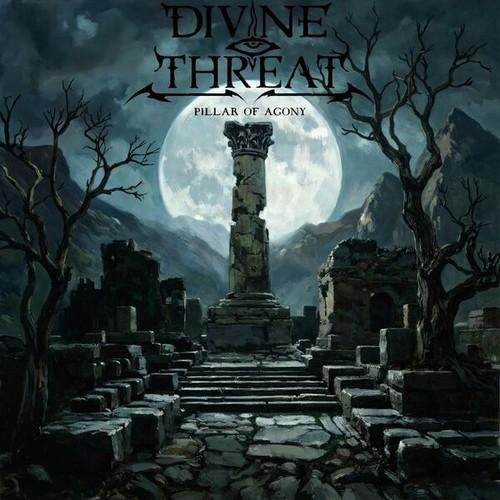Divine Threat - Pillar Of Agony (2026)