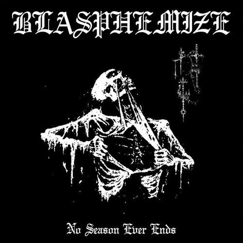 Blasphemize - No Season Ever Ends (2026)