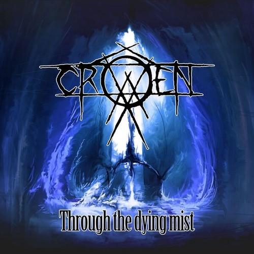 Crowen - Through the Dying Mist [ep] (2026)