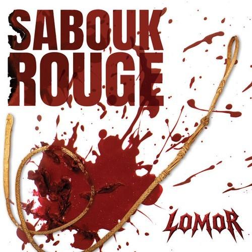 Lomor - Sabouk Rouge (2026)
