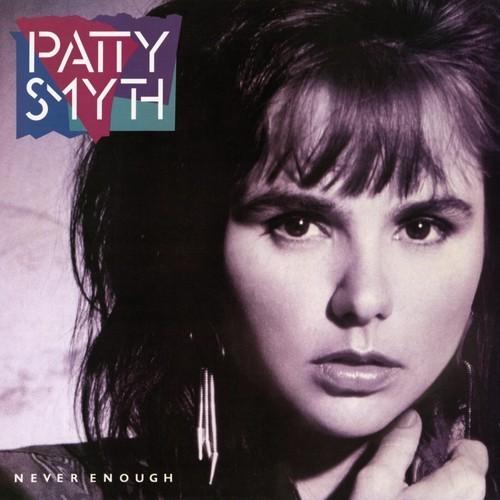 Patty Smyth [Scandal] - Never Enough [Remastered Expanded Edition] (1987) 320|FLAC