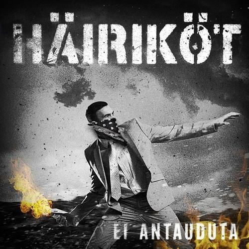 Hairikot - Ei antauduta (2026)