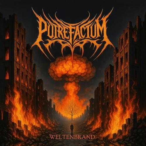 PUTREFACTUM - Weltenbrand (2026)