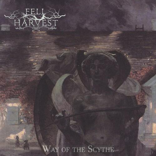 Fell Harvest - Way of the Scythe (2026)