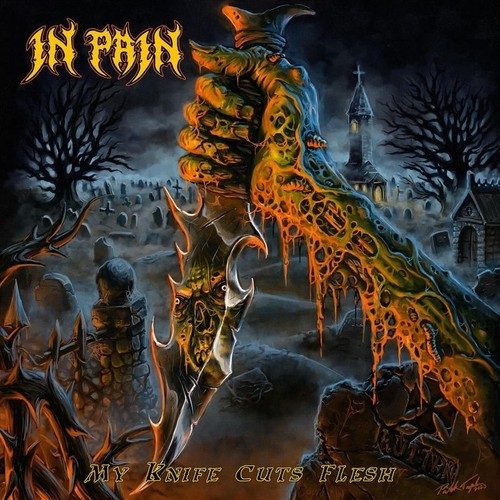 In Pain - My Knife Cuts Flesh (2026)