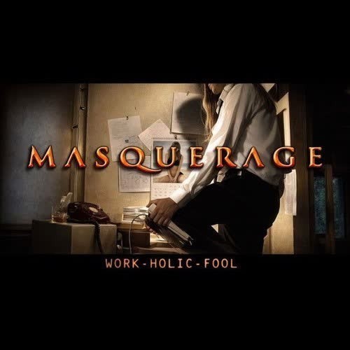 Masquerage - Work-Holic-Fool (2026 Remaster) (2007) 320|FLAC
