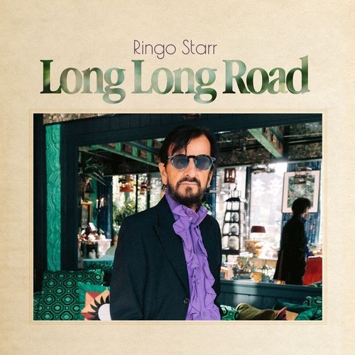 Ringo Starr - Long Long Road (2026)