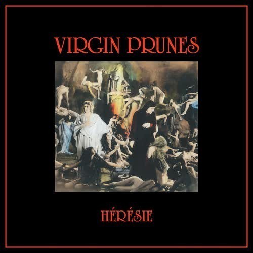 Virgin Prunes - Hérésie (2026 Remaster) (1982) 320|FLAC