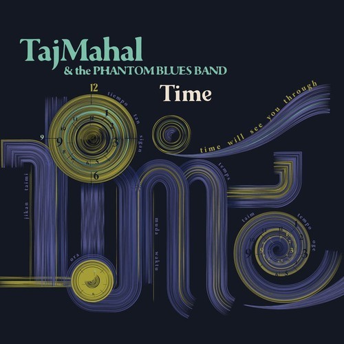 Taj Mahal/Phantom Blues Band - Time (2026)