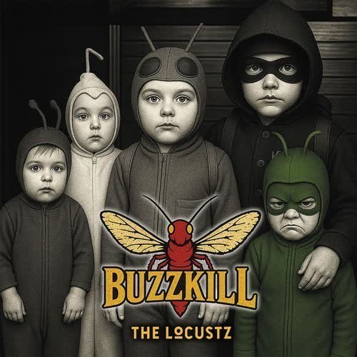 The Locustz - Buzzkill (2026) 320|FLAC