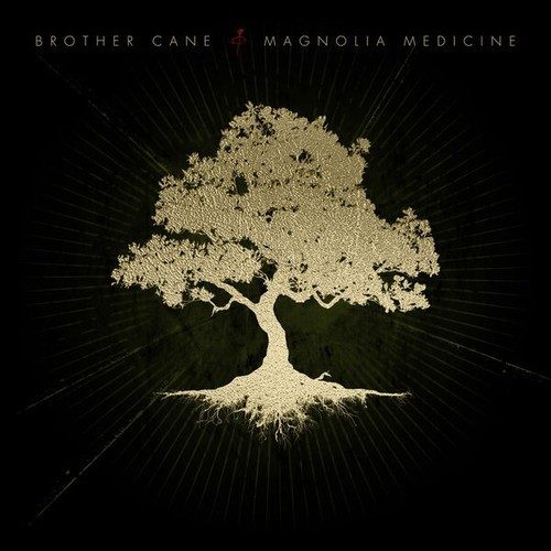 Brother Cane - Magnolia Medicine (2026)