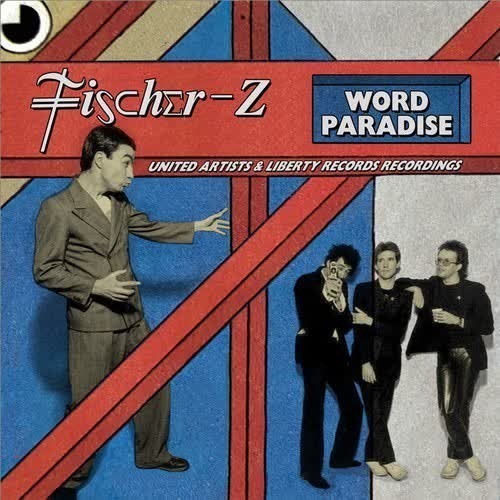 Fischer-Z - Word Paradise [3CD Anthology] (Remixed and Remastered 2026), 320|FLAC, CD-Rip