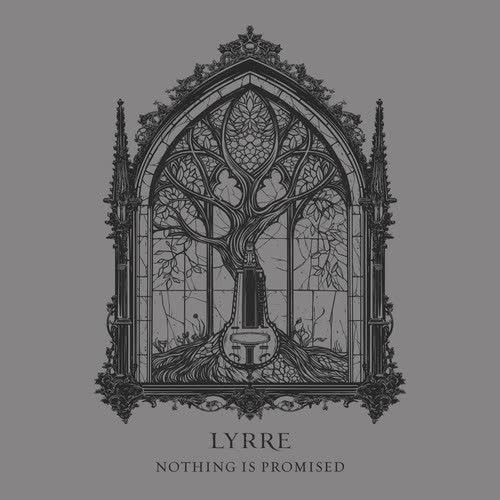 LYRRE - Nothing Is Promised (2026), 320|FLAC