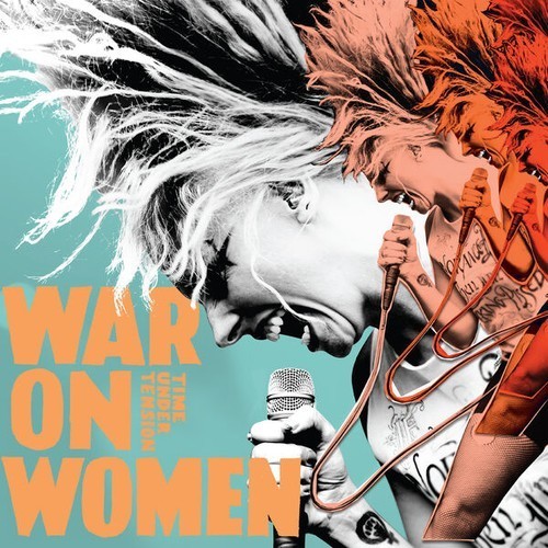 War On Women - Time Under Tension (2026)