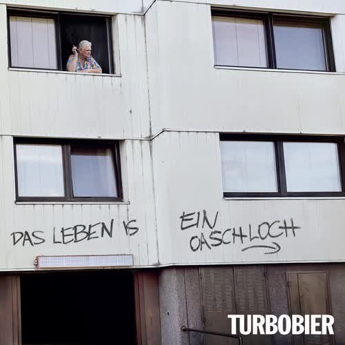 TURBOBIER - Das Leben is ein Oaschloch (2026), 320|FLAC
