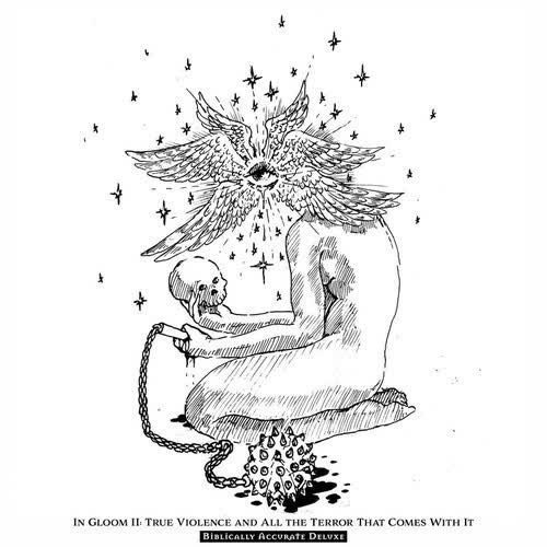 In Gloom - In Gloom II: True Violence and All the Terror That Comes With It (Biblically Accurate Deluxe) (2026), 320|FLAC